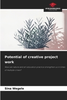 Potential of creative project work 6202367229 Book Cover