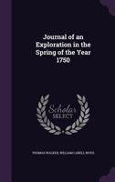 Journal of an Exploration in the Spring of the Year 1750 1377390438 Book Cover