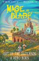 Out of the Outlands: A Hero Born 194921236X Book Cover
