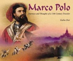Marco Polo: Journeys and Thoughts of a 13th Century Traveler 9654941848 Book Cover