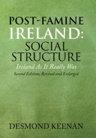 Post-Famine Ireland: Social Structure: Ireland as It Really Was 1796060402 Book Cover