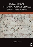 Dynamics of International Business: Globalization and Geopolitics 1032895039 Book Cover
