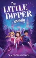 The Little Dipper Society 9493241084 Book Cover