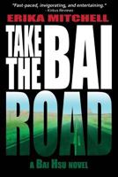 Take the Bai Road 1771552727 Book Cover