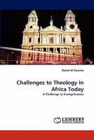 Challenges to Theology in Africa Today: A Challenge to Evangelization 384336091X Book Cover