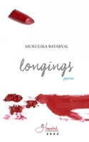 Longings: poems 9391431178 Book Cover