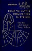 Fields and Waves in Communication Electronics 0471871303 Book Cover