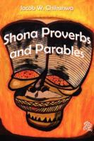 Shona Proverbs and Parables 1425999336 Book Cover