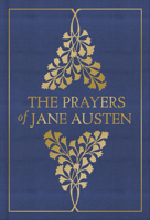 The Prayers of Jane Austen 0736965181 Book Cover