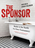 The Sponsor: Murder at the North Sea Chess Tournament 908337887X Book Cover