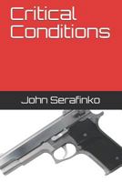 Critical Conditions 1795538112 Book Cover