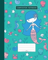 Composition Notebook: Wide Ruled | Marine Ocean Shells Fish Corals and Cute Mermaids | Back to School Composition Book for Teachers, Students, Kids, Boys and Girls | 120 Pages, 60 Sheets | 8x10 inches 1696293294 Book Cover