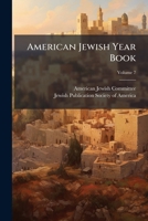 American Jewish Year Book; Volume 7 117907842X Book Cover