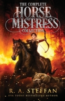 The Complete Horse Mistress Collection 1955073236 Book Cover