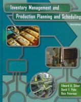 Inventory Management and Production Planning and Scheduling, 3rd Edition 0471119474 Book Cover
