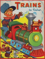 Trains to Color: A Vintage Coloring Book from Artimorean Studios 1544738560 Book Cover