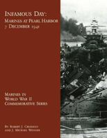 Infamous Day: Marines at Pearl Harbor, 7 December 1941 1494464519 Book Cover