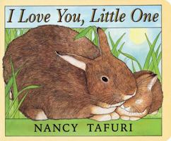 I Love You, Little One 0439137462 Book Cover