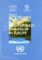 Private Forest Ownership in Europe - Geneva Timber and Forest Study Papers 9211170346 Book Cover