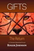 Gifts: The Return 1736436821 Book Cover