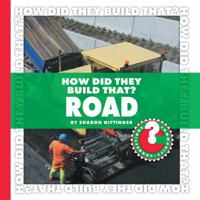 How Did They Build That? Road 1602794820 Book Cover