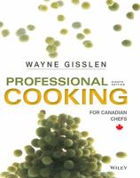 Professional Cooking for Canadian Chefs 0470197544 Book Cover