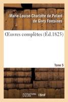 OEuvres complètes. Tome 5 2329423578 Book Cover