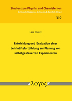 Entwicklung Und Evaluation Einer Lehrkraftefortbildung Zur Planung Von Selbstgesteuerten Experimenten 3832553932 Book Cover