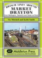 Branch Lines Around Market Drayton 1908174676 Book Cover