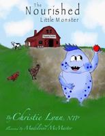 The Nourished Little Monster 1798233312 Book Cover