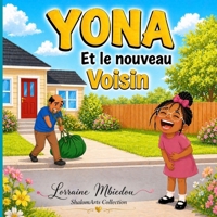 Yona et le nouveau voisin (French Edition) B0GYSS488W Book Cover
