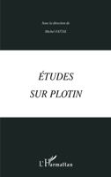 ETUDES SUR PLOTIN (French Edition) 2738488226 Book Cover