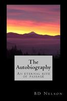 The Autobiography 1450591302 Book Cover