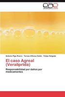 El Caso Agreal (Veraliprida) 3846562971 Book Cover