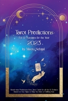 Tarot Predictions For 12 Sun Signs for the Year 2023 B0BWKBHY5N Book Cover
