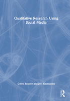 Qualitative Research Using Social Media 0367333503 Book Cover