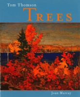 Tom Thomson: Trees 1552780929 Book Cover