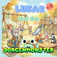 Lukas und das Sorgenmonster (German Edition) 3912505012 Book Cover