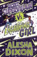 Lightning Girl vs Secret Supervillain 1684640806 Book Cover