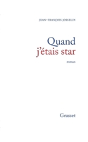 Quand j'étais star 2246003768 Book Cover