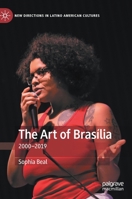 The Art of Bras�lia: 2000-2019 3030371360 Book Cover