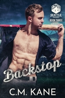 Backstop (Seattle Cascades) 1958386030 Book Cover