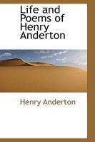 Life and Poems of Henry Anderton 3337206719 Book Cover