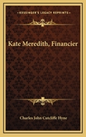 Kate Meredith, Financier 1718721374 Book Cover