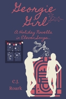 Georgie Girl: A Holiday Novella in Eleven Songs B08NJXP43Y Book Cover
