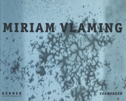 Miriam Vlaming: Vormorgen 3866780877 Book Cover