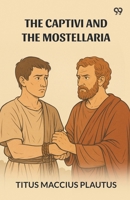 The Captivi And The Mostellaria 937113433X Book Cover
