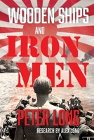 Wooden Ships and Iron Men 1923105922 Book Cover