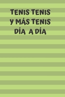 Tenis, tenis y más tenis. Día a día: Diario de tenis| Cuaderno de tenis 132 páginas 6x9 pulgadas | Regalo para los chicos y chicas que practican el ... de deportes. (Diario tenis) 1653771925 Book Cover