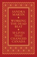 Working the Dead Beat 0887842461 Book Cover